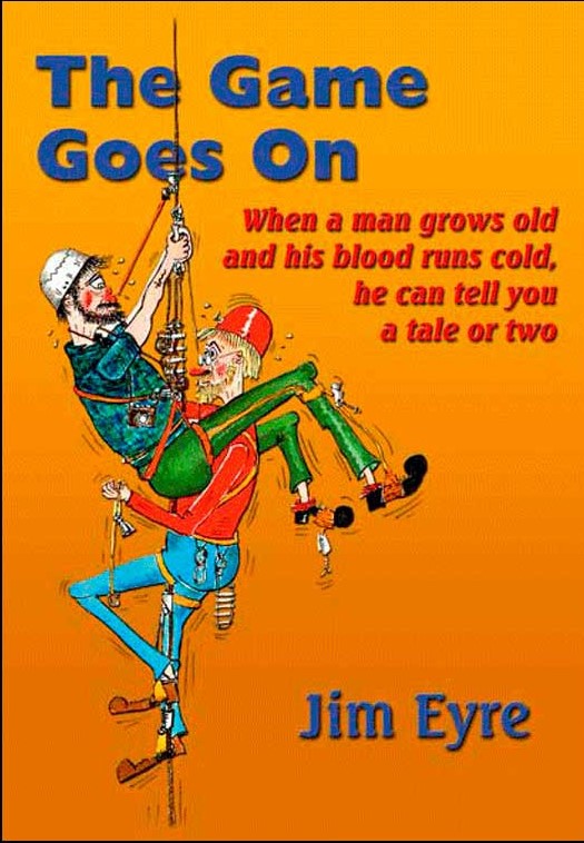 The Game Goes On by Jim Eyre